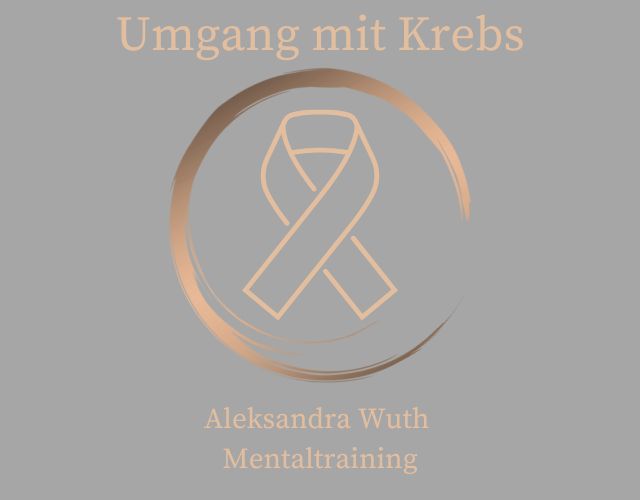 Umgang mit Krebs
